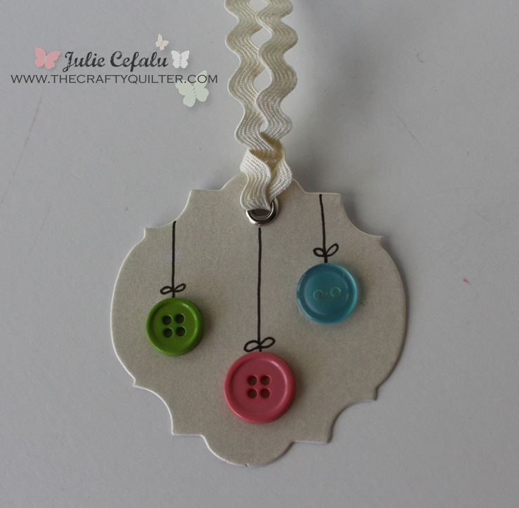 Button Ornaments Gift Tag @ The Crafty Quilter