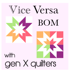 Vice Versa BOM 2014 @ Gen X Quilters