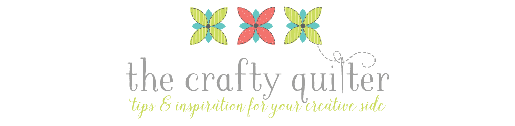 The Crafty Quilter - Quilting tips and inspiration