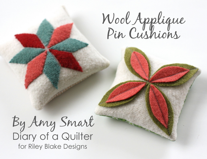 Wool Applique Pin Cushions at Diary of a Quilter