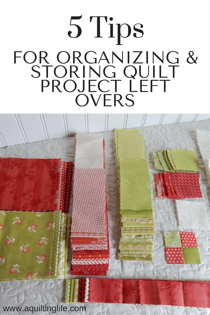 5-tips-for-organizing-and-storing-quilt-project-left-overs