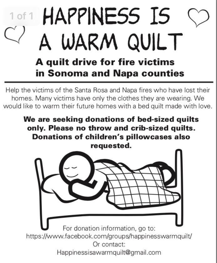 Happiness is a Warm Quilt - quilt drive for fire victims of Sonoma and Napa counties, 2017