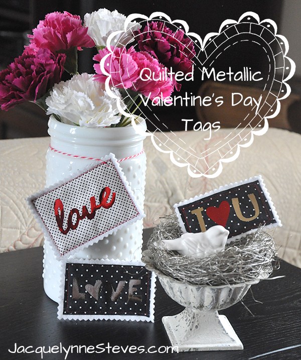 Quilted Metallic Valentine's Day Tags @ Jacquelynne Steves