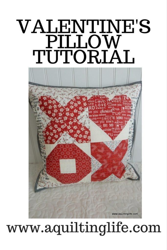 Valentine's Pillow Tutorial @ A Quilting Life