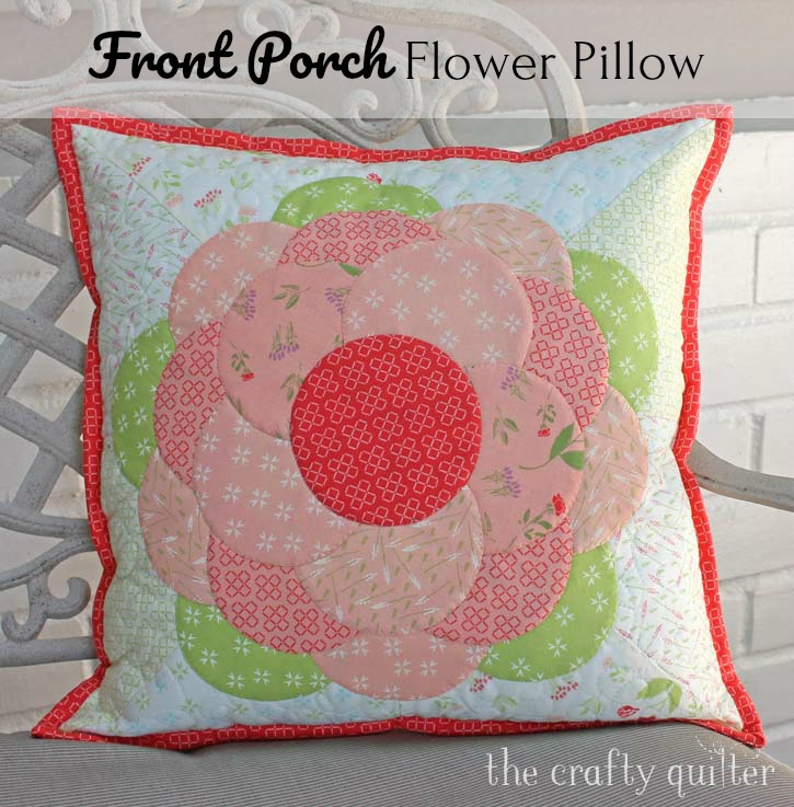 This Front Porch Flower Pillow is one of Five Spring Quilt Projects by Julie Cefalu  @ The Crafty Quilter.