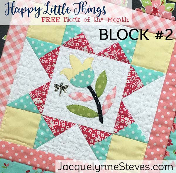 Happy Little Things BOM Month 2 by Jacquelynne Steves.