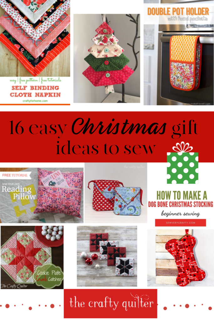 16 easy Christmas gift ideas to sew at The Crafty Quilter.