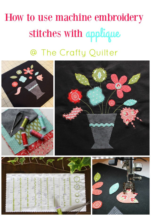 How to use embroidery stitches with applique @ The Crafty Quilter