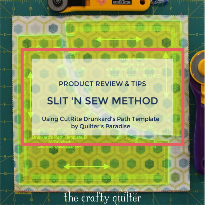 Slit ‘N Sew Method using CutRite Templates: a review and giveaway