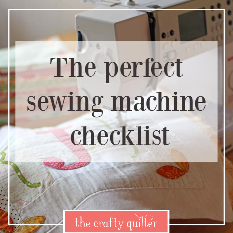 What is the perfect sewing machine? - The Crafty Quilter