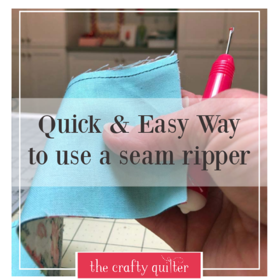 Quick Seam Ripper Technique And Video The Crafty Quilter