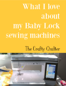 What I love about my Baby Lock Sewing Machines