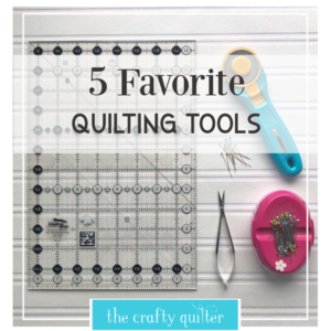 5 favorite quilting tools