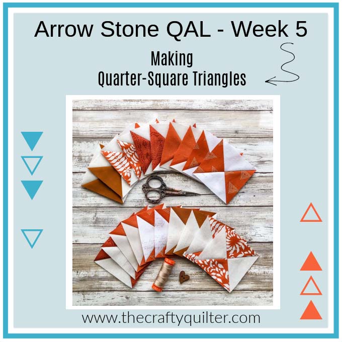 For Week 5 of the Arrow Stone QAL, I have lots of tips to share with you for making perfect QST units.