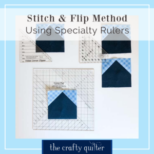 The Stitch and Flip Quilting Method using specialty rulers