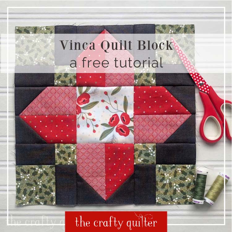 Vinca Quilt Block Tutorial by Julie @ The Crafty Quilter.  This is a 12" finished quilt block and easy to make! 