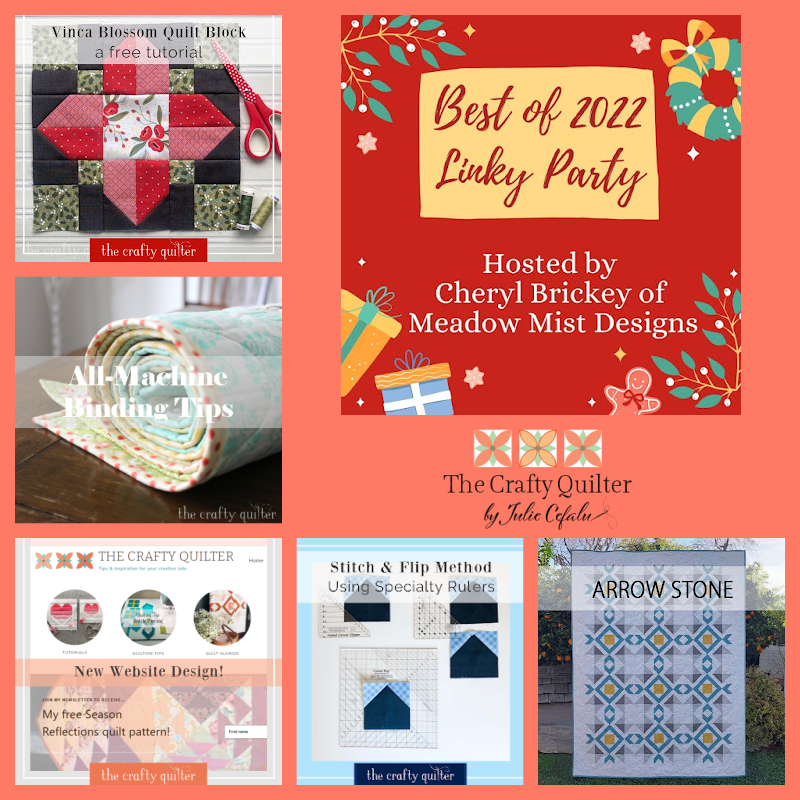 Check out the Best of 2022 at The Crafty Quilter.  Linky party hosted by Cheryl at Meadow Mist Designs.