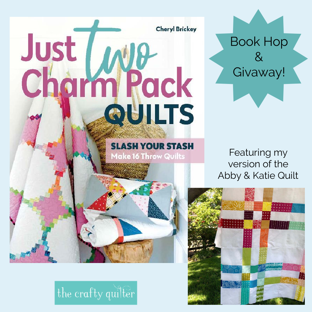 Just Two Charm Pack Quilts Book Hop & Giveaway hosted by The Crafty Quilter.  Book written by Cheryl Brickey of Meadow Mist Designs.