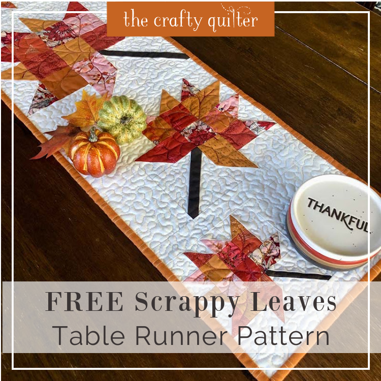 FREE Scrappy Leaves Table Runner pattern is available to download from The Crafty Quilter!