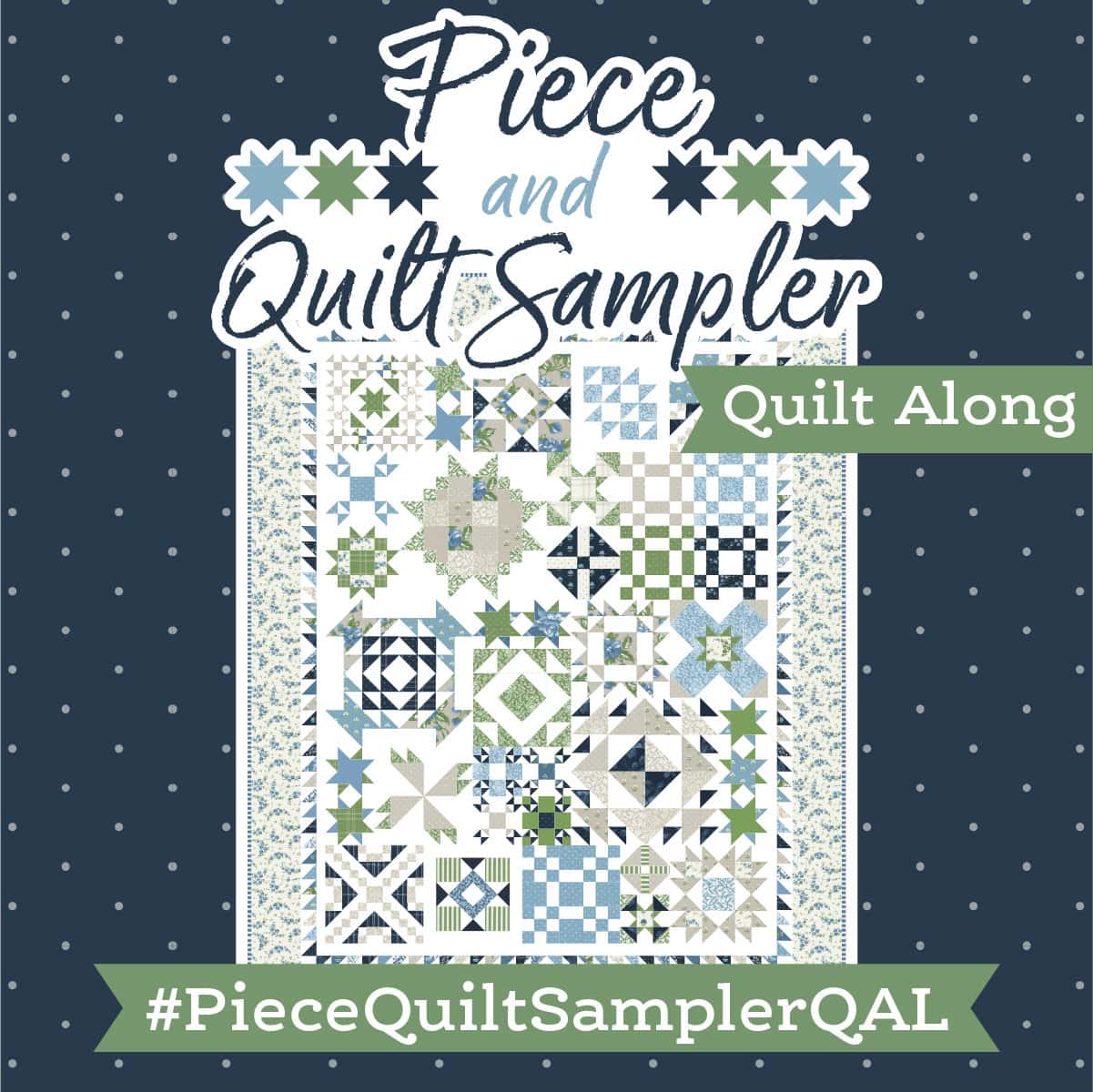 Piece and Quilt Sampler QAL begins March 2024 through February 2025.  Hosted by Fat Quarter Shop and I'm participating!