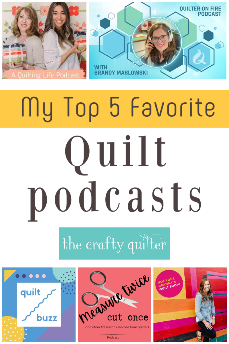 Top 5 podcasts for quilters with images of each.