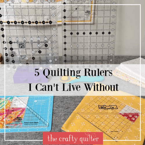 5 quilting rulers I can't live without - The Crafty Quilter