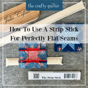 How to Use a Strip Stick (Pressing Bar) for Perfectly Pressed Seams
