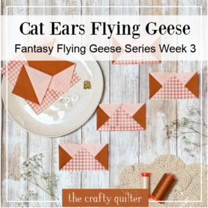 How To Make Cat Ears Flying Geese | Fantasy Flying Geese Week 3